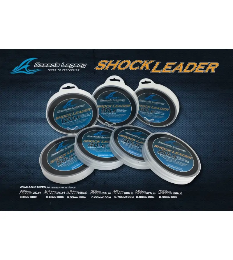 Ocean’s Legacy Shock Leader Ocean’s Legacy Ocean’s Legacy Shock Leader Ocean’s Legacy
